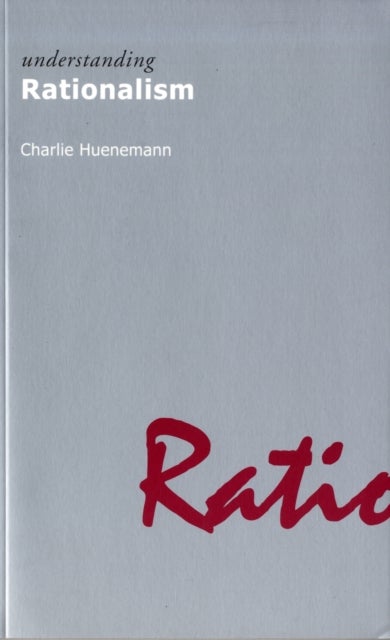 Understanding Rationalism