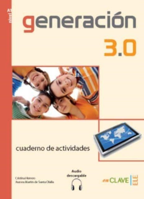 Generacion 3.0 - Cuarderno de actividades + audio descargable A1