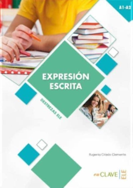 Coleccion Destrezas ELE - Expresion Escrita - Nivel inicial (A1-A2)