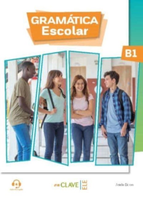 Gramatica Escolar - Libro + audio descargable 2 (B1)