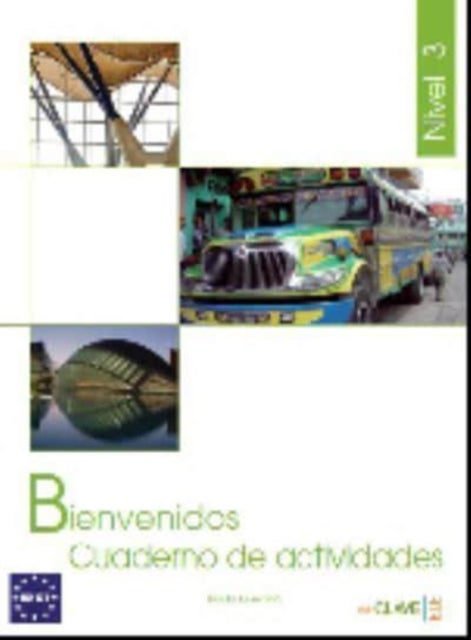 Bienvenidos - Espanol para profesionales: Cuaderno de ejercicios 3 (B2-C1)