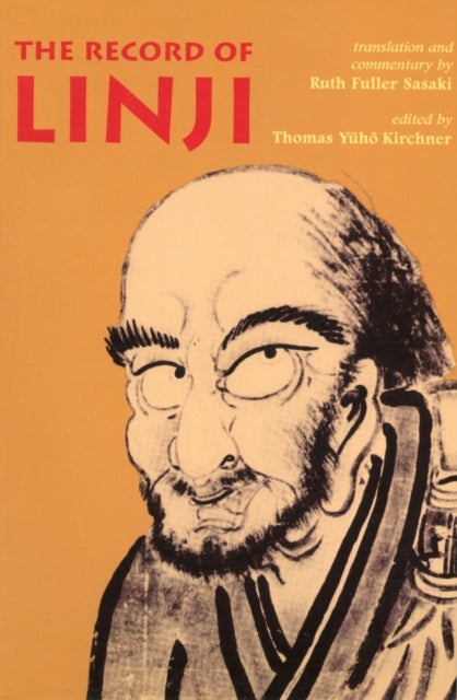 The Record of Linji (Nanzan Library of Asian Relgion and Culture)