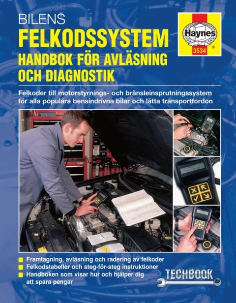 Bilens felkodssystem: Handbok for avl'asning och diagnostik Haynes Techbook (svenske utgava)