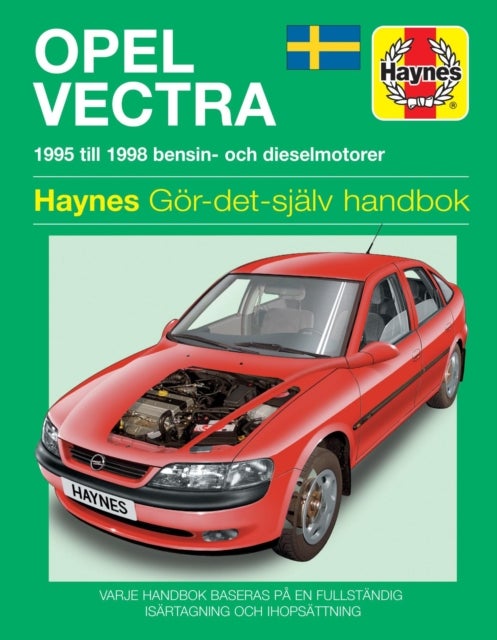 Opel Vectra (1995 - 1998) Haynes Repair Manual (svenske utgava) - 95-98