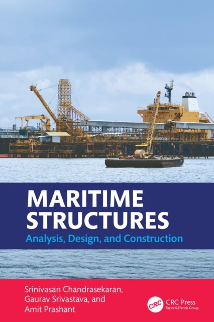 Maritime Structures - Analysis, Design, and Construction