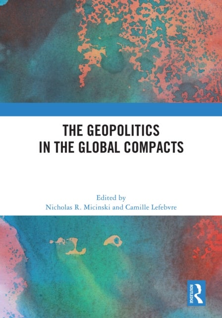 The Geopolitics in the Global Compacts