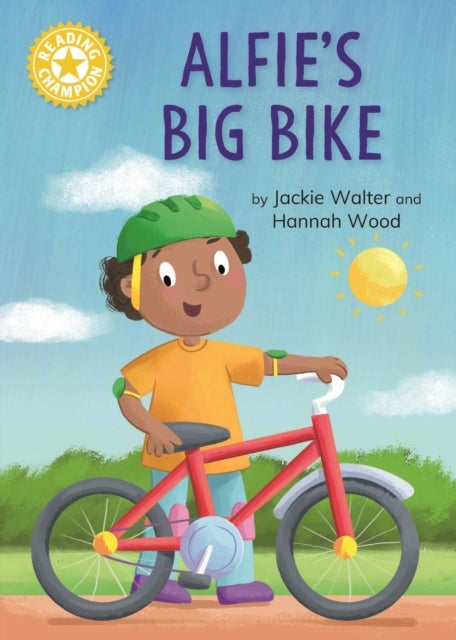 Reading Champion: Alfie's Big Bike - Independent Reading Yellow 3
