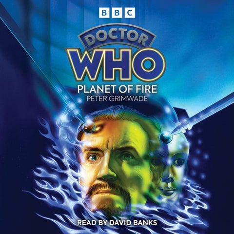 Doctor Who: Planet of Fire - 5th Doctor Novelisation