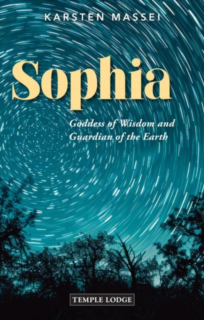 Sophia - Goddess of Wisdom and Guardian of the Earth