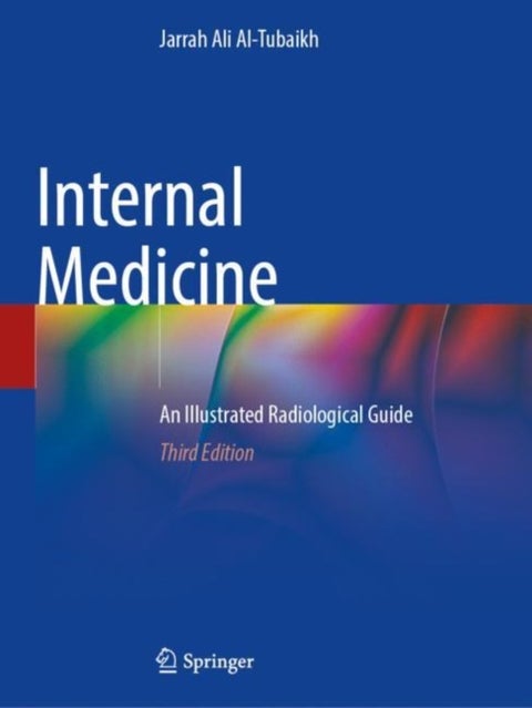 Internal Medicine - An Illustrated Radiological Guide