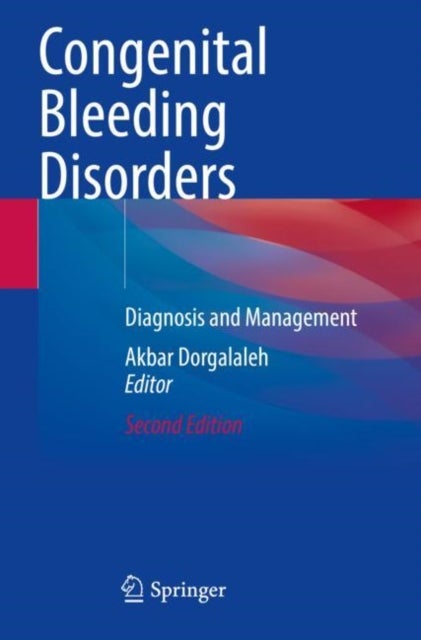 Congenital Bleeding Disorders - Diagnosis and Management