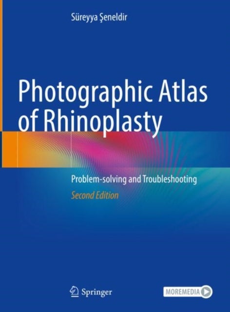 Photographic Atlas of Rhinoplasty - Problem-solving and Troubleshooting