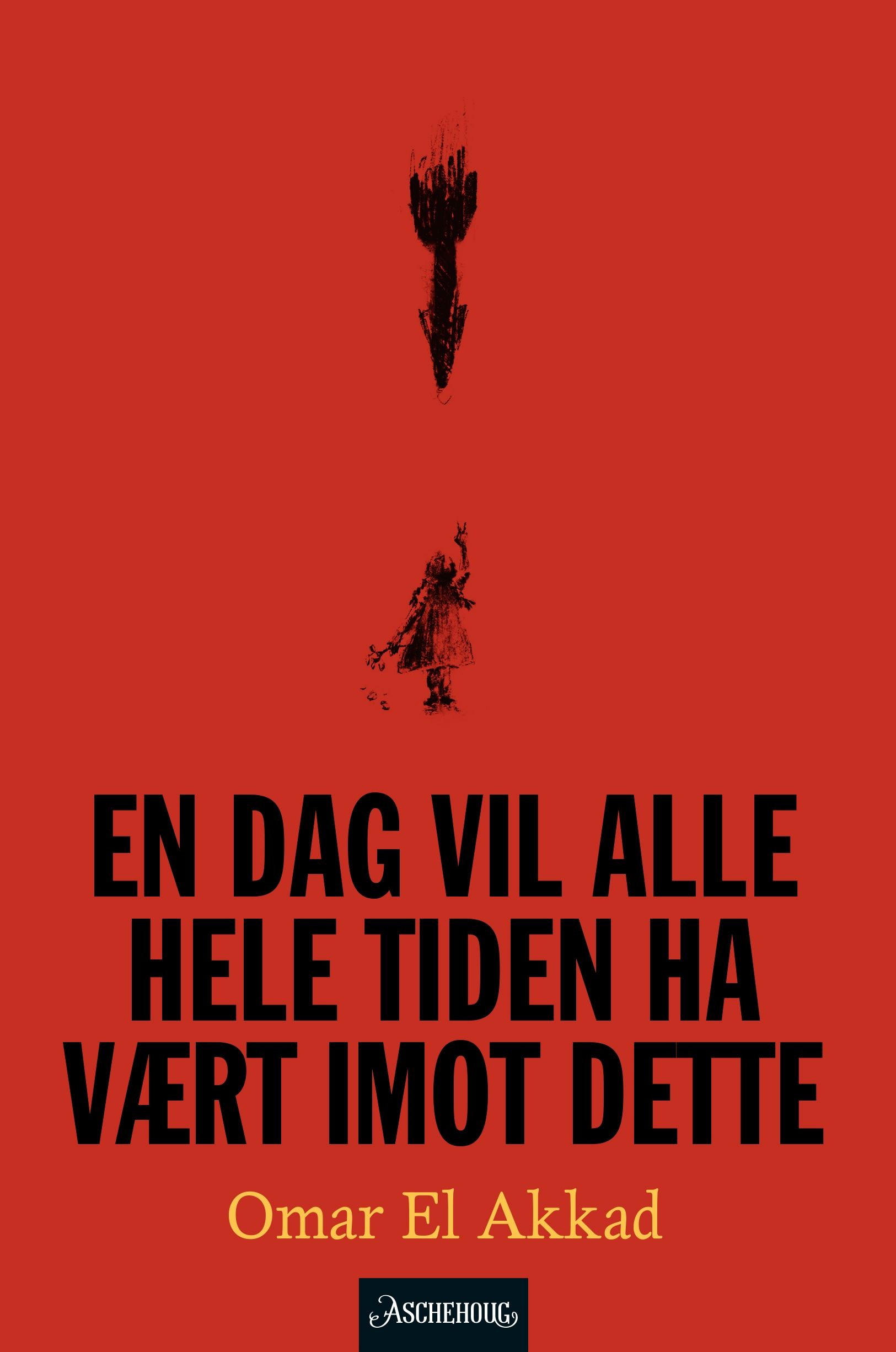 En dag vil alle hele tiden ha vært imot dette