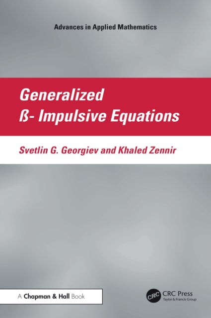 Generalized ß-Impulsive Equations
