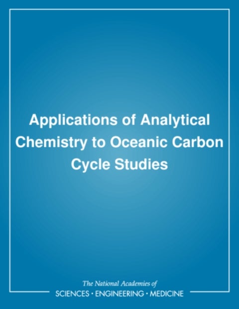 Applications of Analytical Chemistry to Oceanic Carbon Cycle Studies