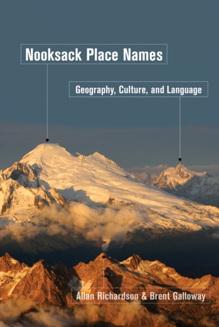 Nooksack Place Names - Geography, Culture, and Language