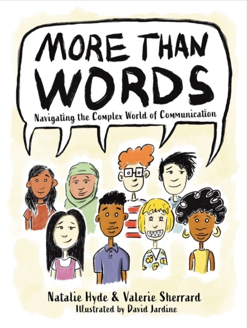More than Words - Navigating the Complex World of Communication