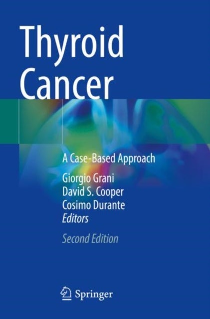 Thyroid Cancer - A Case-Based Approach