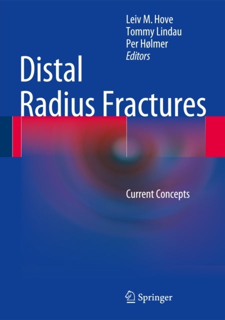 Distal Radius Fractures - Current Concepts
