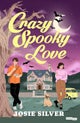 Crazy, spooky love