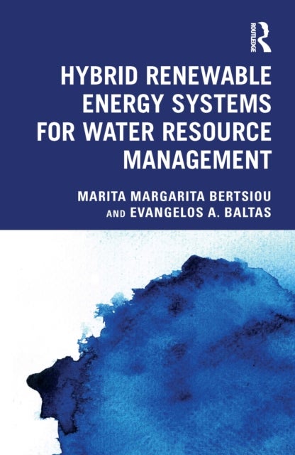 Hybrid Renewable Energy Systems for Water Resource Management