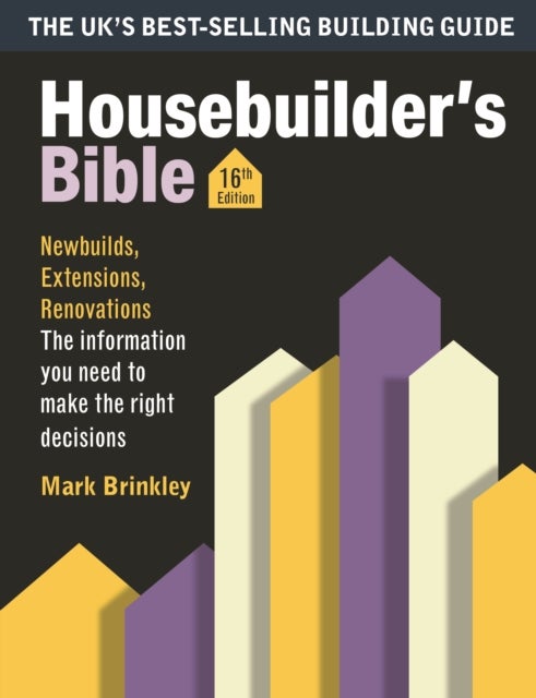 Housebuilder’s Bible - 16th edition