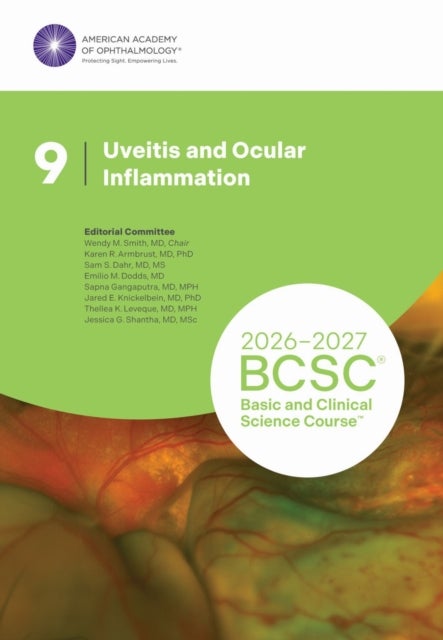 2026-2027 Basic and Clinical Science Course, Section 9 - Uveitis and Ocular Inflammation