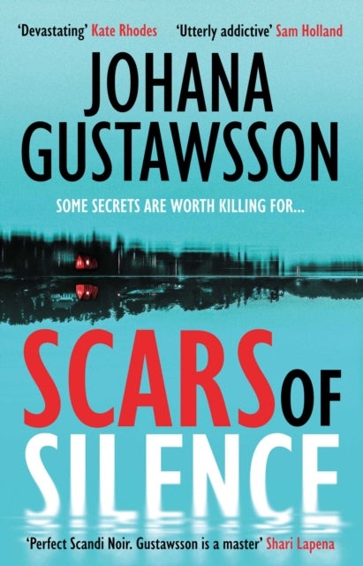 Scars of Silence - This year's most shocking, chilling mystery, by the bestselling author of Yule Island