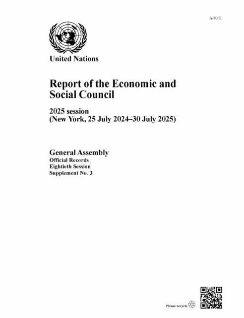 Report of the Economic and Social Council on Its 2025 Session