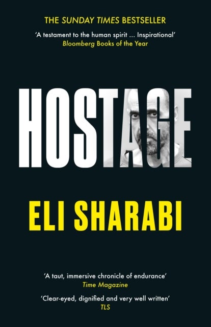 Hostage - OFFICIAL EDITION: The first memoir by an Israeli hostage