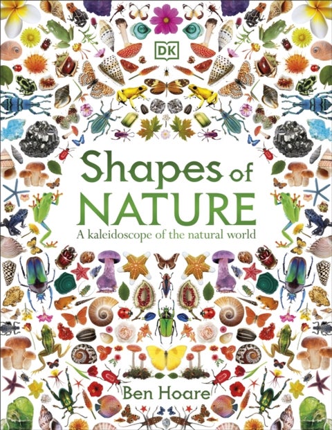Shapes of Nature - A Kaleidoscope of the Natural World