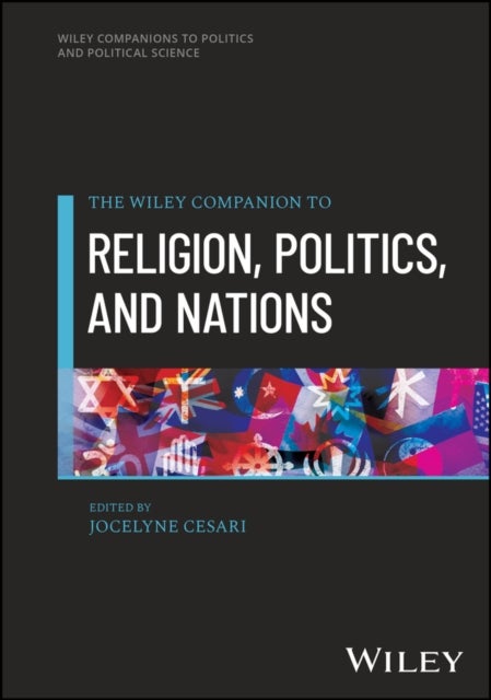 A Companion to Religion, Politics, and Nations