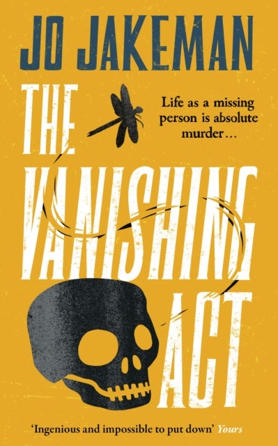 The Vanishing Act - An unputdownable, darkly comic thriller packed with twists