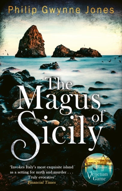The Magus of Sicily - A gripping thriller set on Italy's most beautiful island