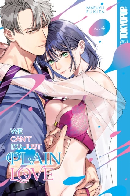 We Can't Do Just Plain Love, Volume 4 - She's Got a Fetish, Her Boss Has Low Self-Esteem
