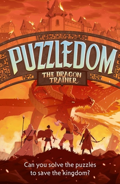The Dragon Trainer - Can You Save the Kingdom in This Exciting Fantasy Puzzle Book?