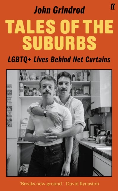 Tales of the Suburbs - LGBTQ+ Lives Behind Net Curtains