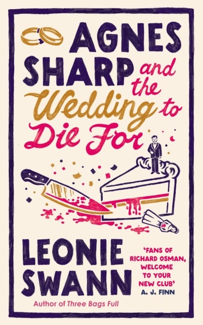Agnes Sharp and the Wedding to Die For - The unputdownable cosy crime read for fans of Richard Osman