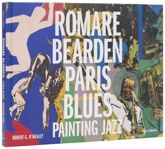 Romare Bearden - Paris Blues: Painting Jazz