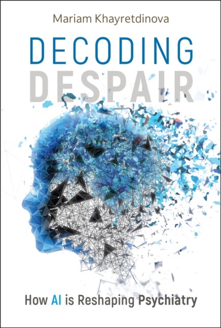 Decoding Despair - How AI is Reshaping Psychiatry
