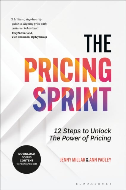 The Pricing Sprint - 12 Steps to Unlock the Power of Pricing
