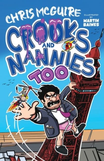 Crooks and Nannies Too