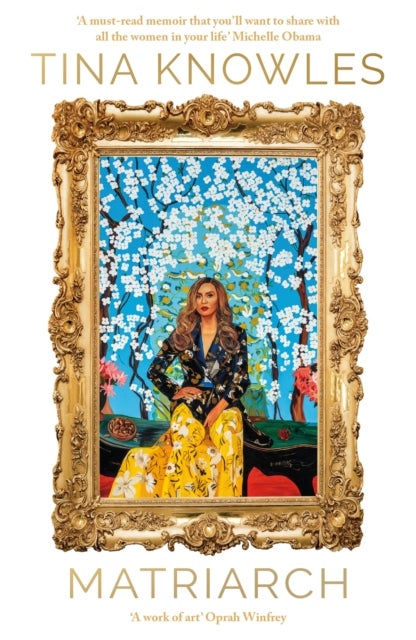 Matriarch - Beyonce’s mother tells her story for the first time ever