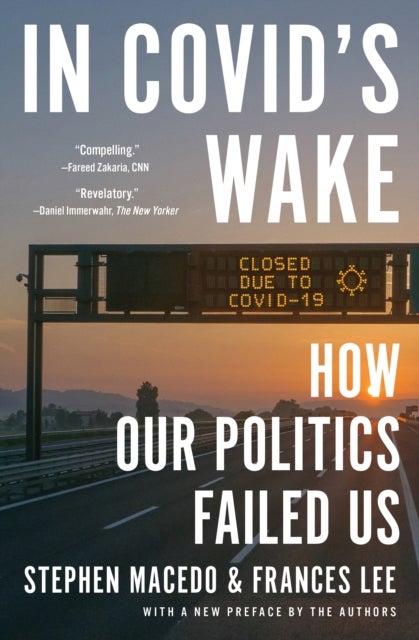 In Covid's Wake - How Our Politics Failed Us