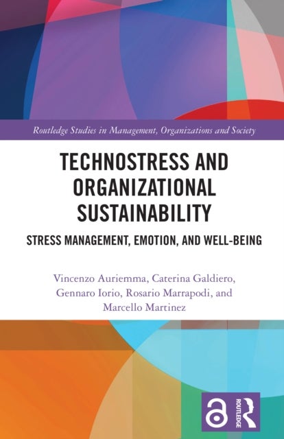 Technostress and Organizational Sustainability - Stress Management, Emotion, and Well-being