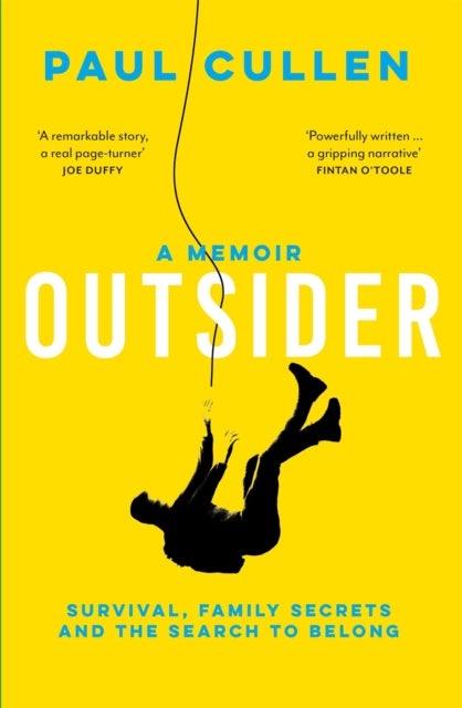 Outsider - A Memoir of Survival, Family Secrets and the Search to Belong