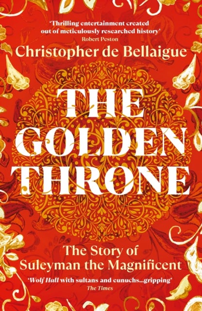 The Golden Throne - The Story of Suleyman the Magnificent