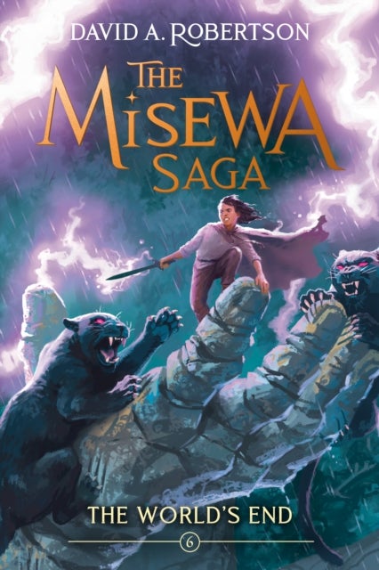 The World's End - The Misewa Saga, Book Six