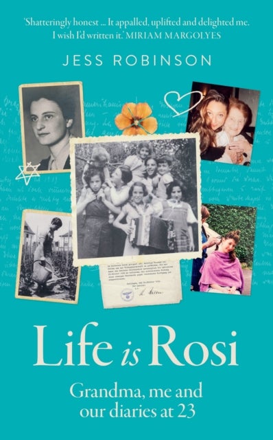 LIFE IS ROSI HB - Grandma, Me and Our Diaries at 23
