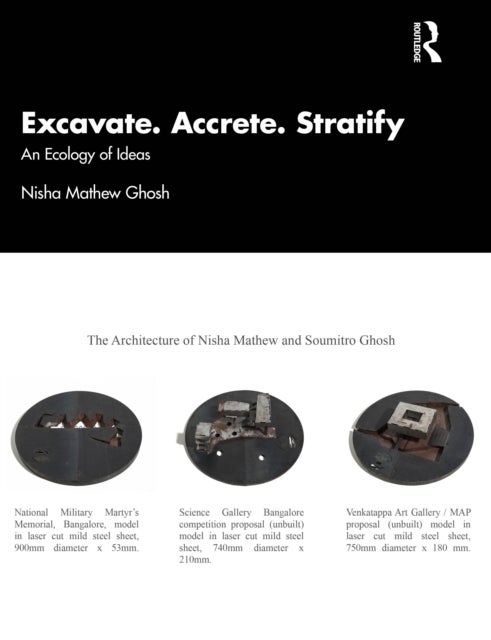 Excavate, Accrete, Stratify - An Ecology of Ideas